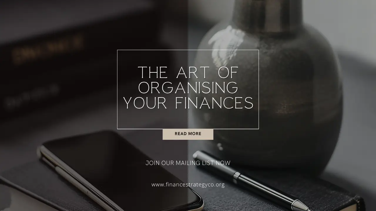 the art of organising your finances