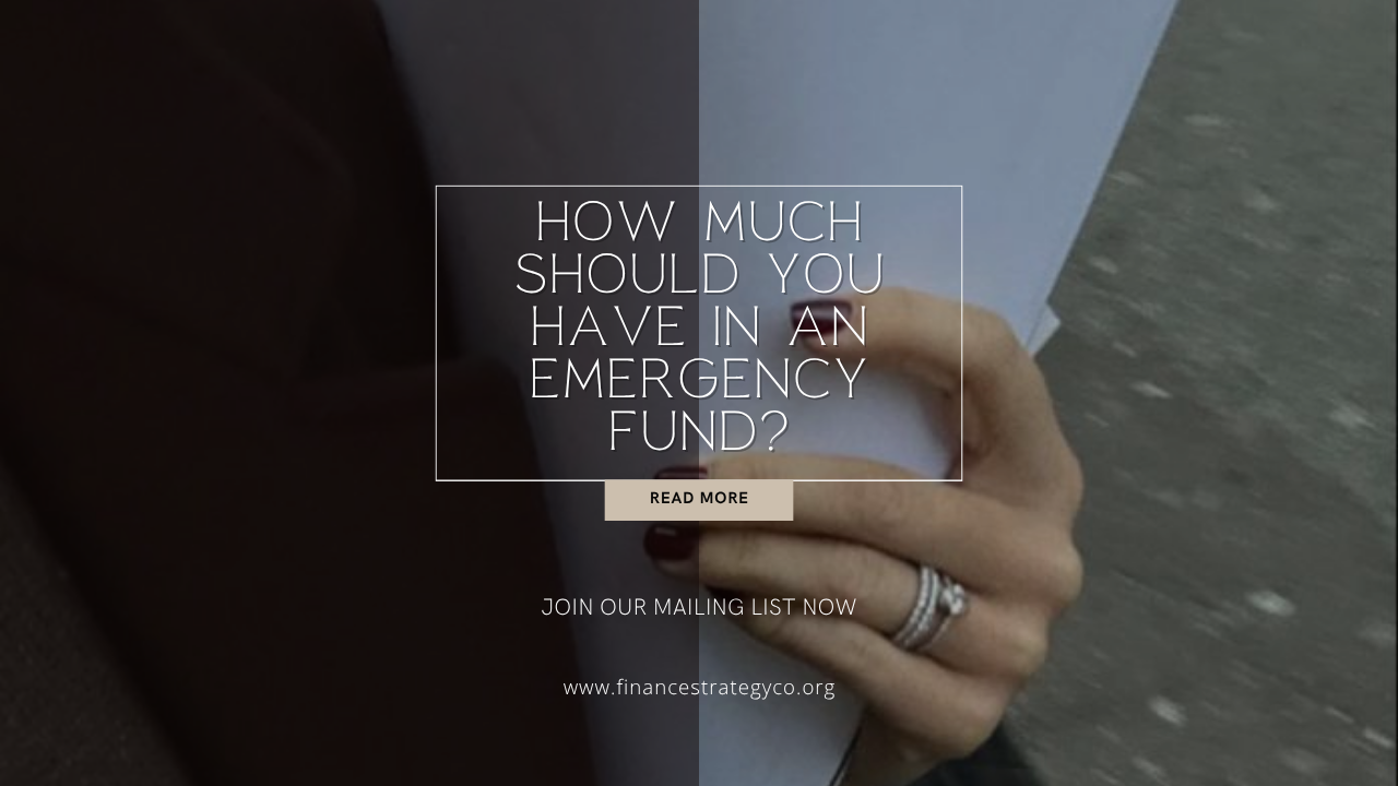 How Much Should You Have in an Emergency Fund