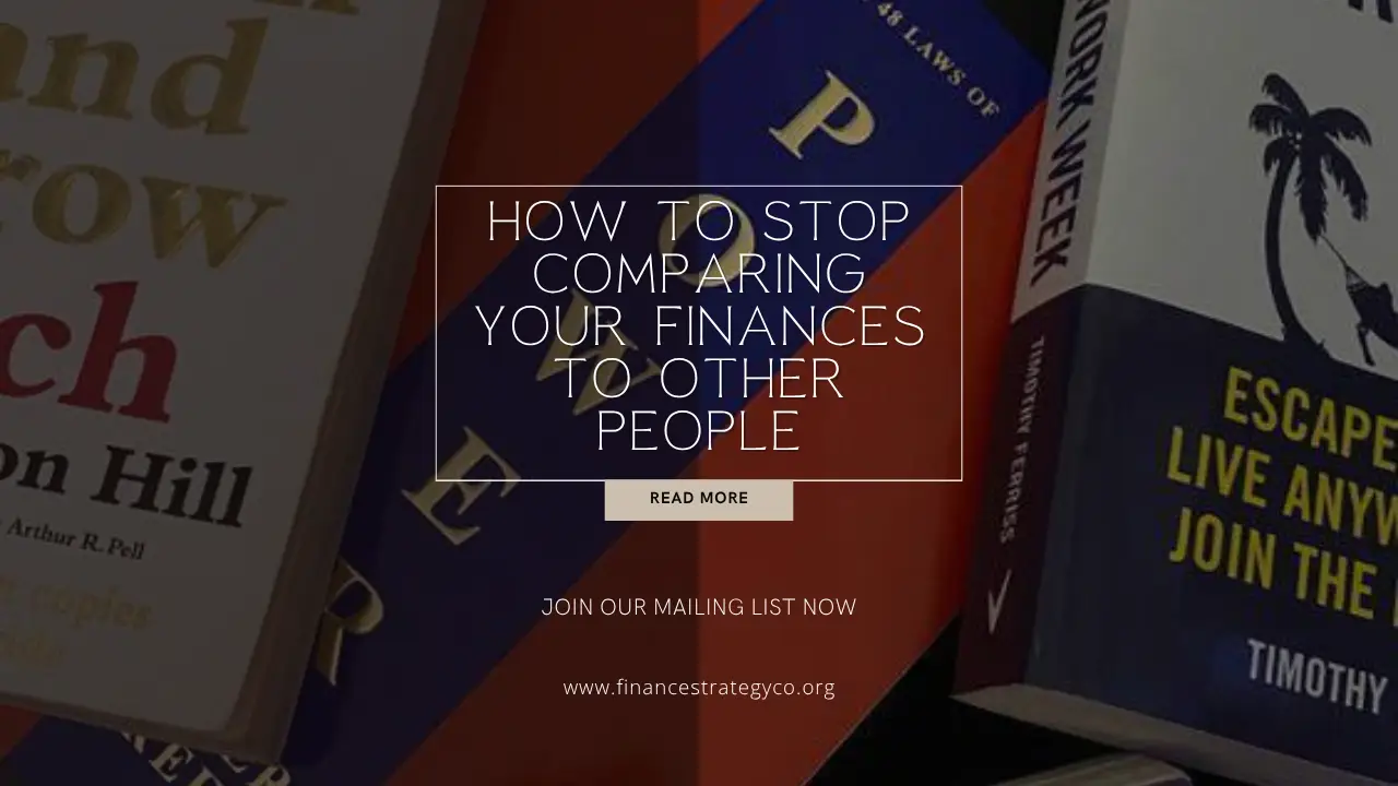 How to Stop Comparing Your Finances to Other People